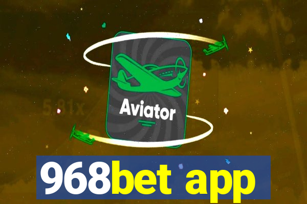 968bet app